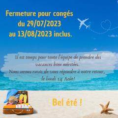 Fermeture pour congés d'été 2023